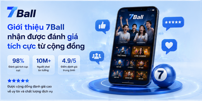 Giới thiệu 7Ball nhận được đánh giá tích cực từ cộng đồng
